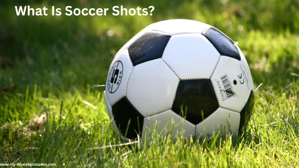 What Is Soccer Shots