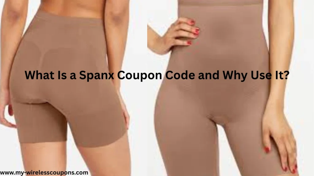 What Is a Spanx Coupon Code and Why Use It